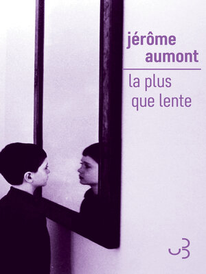cover image of La plus que lente